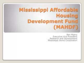 Mississippi Affordable Housing Development Fund (MAHDF)