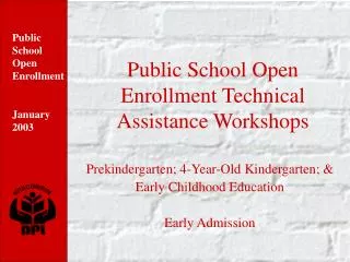 Public School Open Enrollment Technical Assistance Workshops