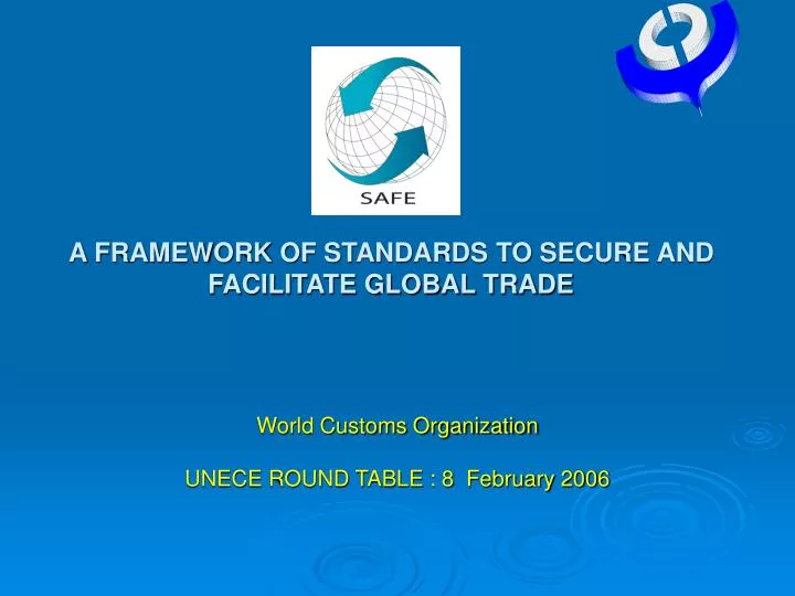 safe a framework of standards to secure and facilitate global trade