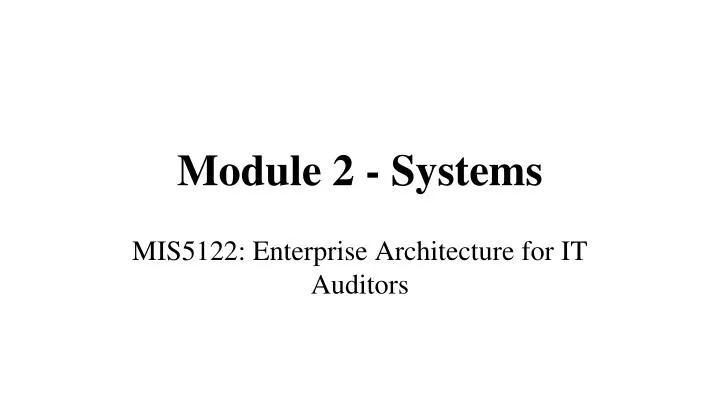 module 2 systems