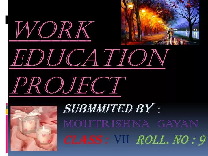 submmited by moutrishna gayan class vii roll no 9