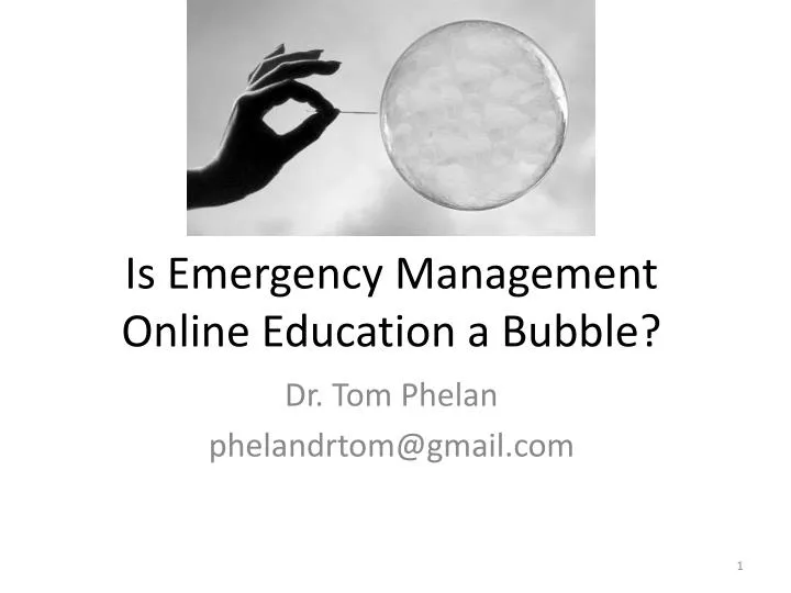 is emergency management online education a bubble