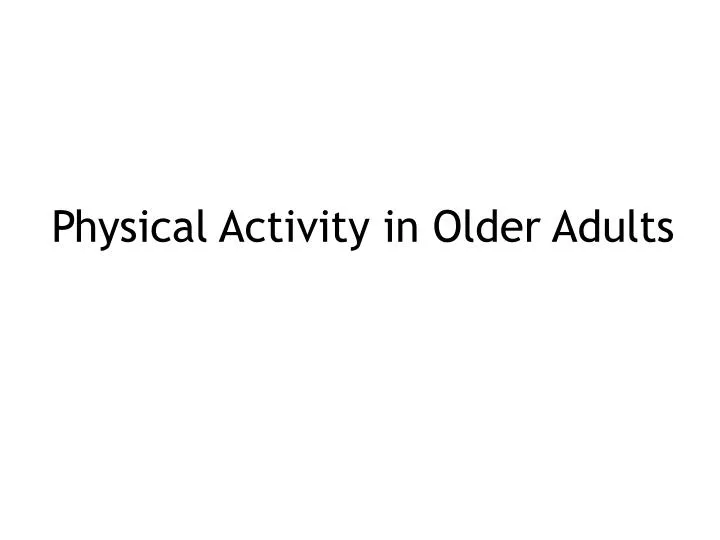 physical activity in older adults