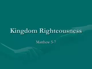 Kingdom Righteousness