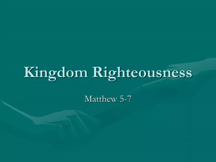 kingdom righteousness
