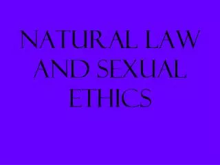 Natural Law and Sexual Ethics