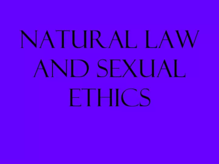 natural law and sexual ethics