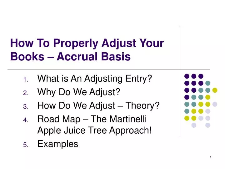 how to properly adjust your books accrual basis