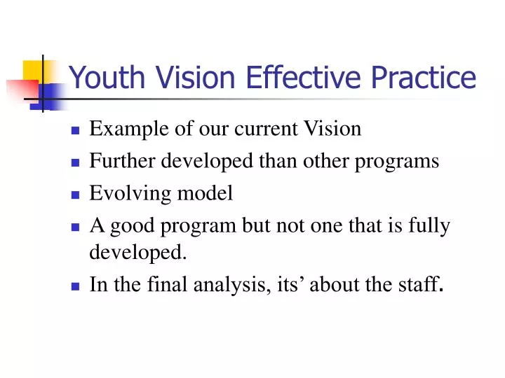 youth vision effective practice