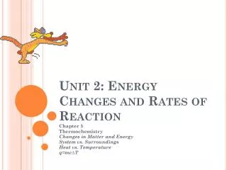 Unit 2: Energy Changes and Rates of Reaction