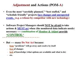Adjustment and Actions (POM- A )