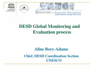 DESD Global Monitoring and Evaluation process