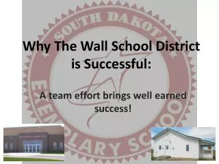 Why The Wall School District is Successful: