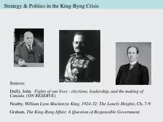 Strategy &amp; Politics in the King-Byng Crisis