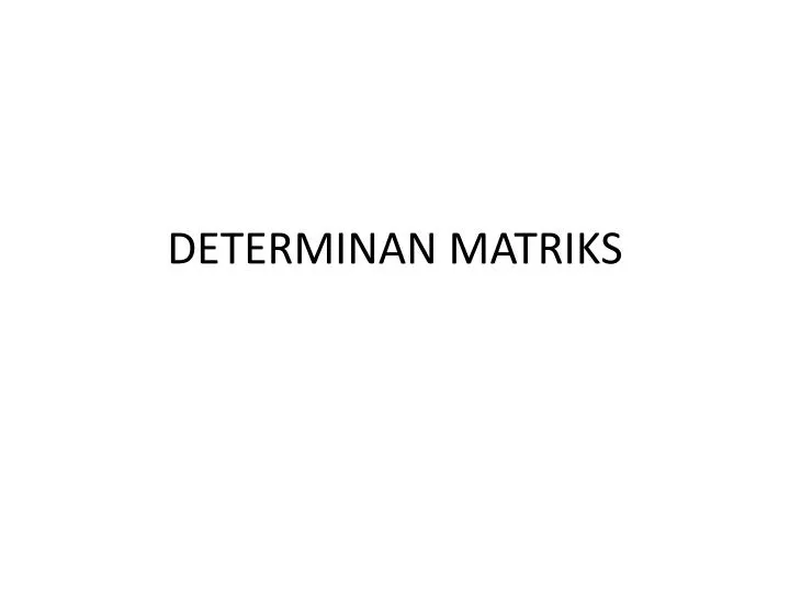 determinan matriks
