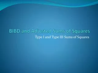 BIBD and Adjusted Sums of Squares