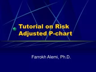 Tutorial on Risk Adjusted P-chart