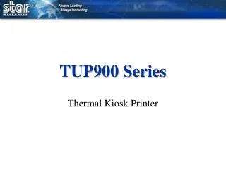 TUP900 Series