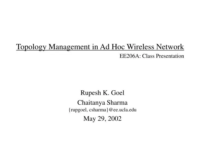 topology management in ad hoc wireless network ee206a class presentation