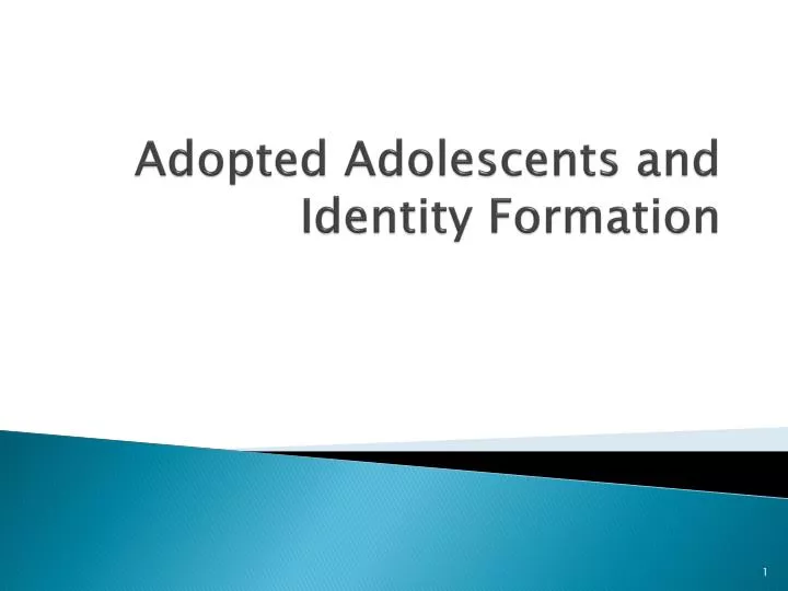adopted adolescents and identity formation
