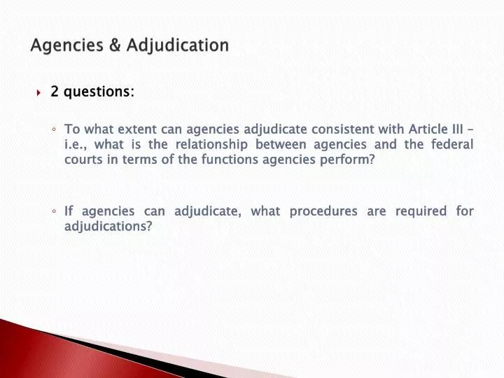 agencies adjudication