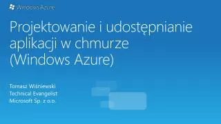 projektowanie i udost pnianie aplikacji w chmurze windows azure