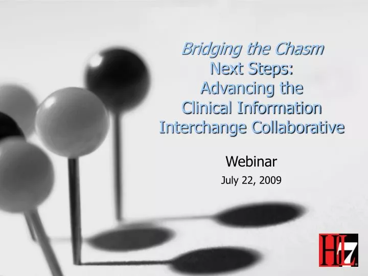 bridging the chasm next steps advancing the clinical information interchange collaborative