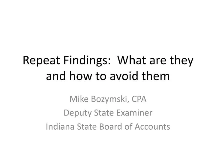 repeat findings what are they and how to avoid them