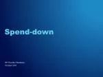 Spend-down - slide 1
