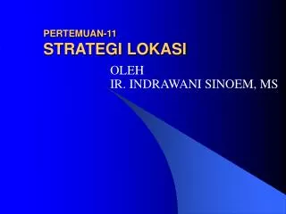 pertemuan 11 strategi lokasi