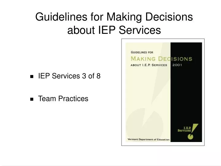 guidelines for making decisions about iep services