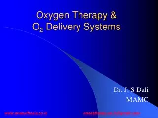 Oxygen Therapy &amp; O 2 Delivery Systems