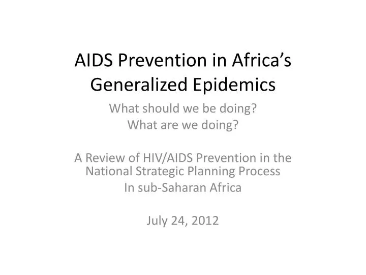 aids prevention in africa s generalized epidemics
