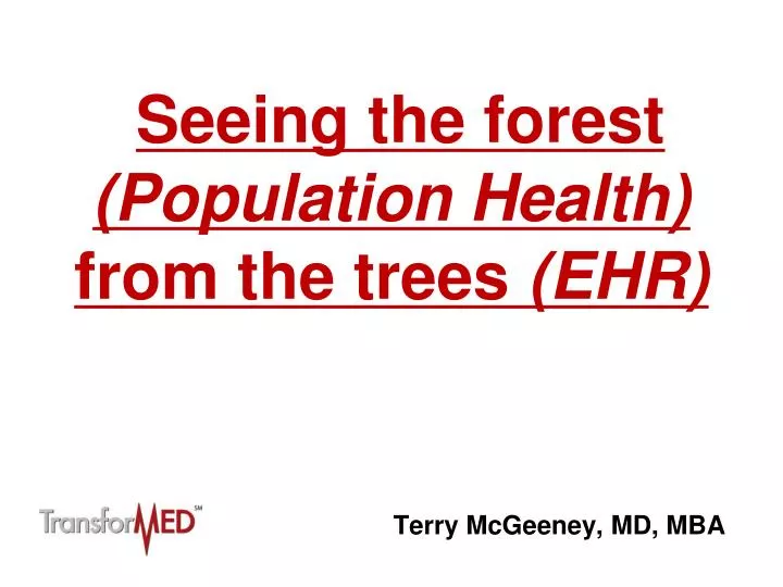 seeing the forest population health from the trees ehr