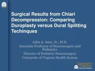 Surgical Results from Chiari Decompression: Comparing Duroplasty versus Dural Splitting Techinques