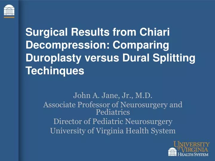 surgical results from chiari decompression comparing duroplasty versus dural splitting techinques