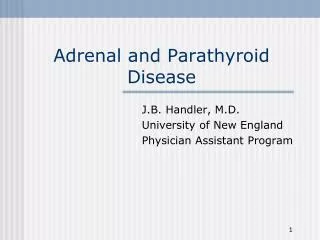 Adrenal and Parathyroid Disease