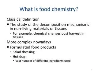 What is food chemistry?