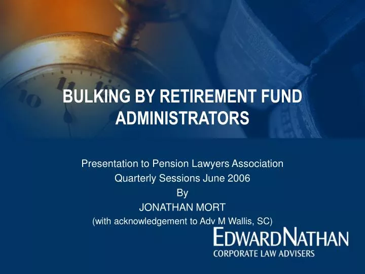 bulking by retirement fund administrators
