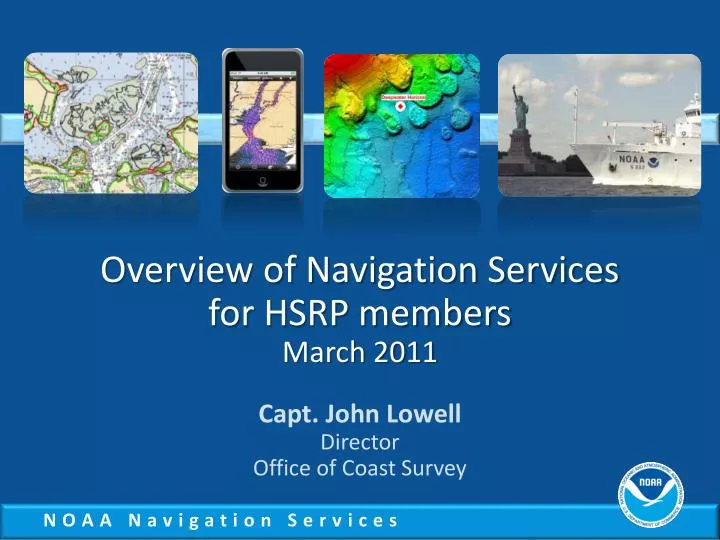 overview of navigation services for hsrp members march 2011