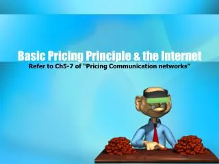 Basic Pricing Principle &amp; the Internet