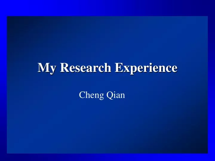 my research experience