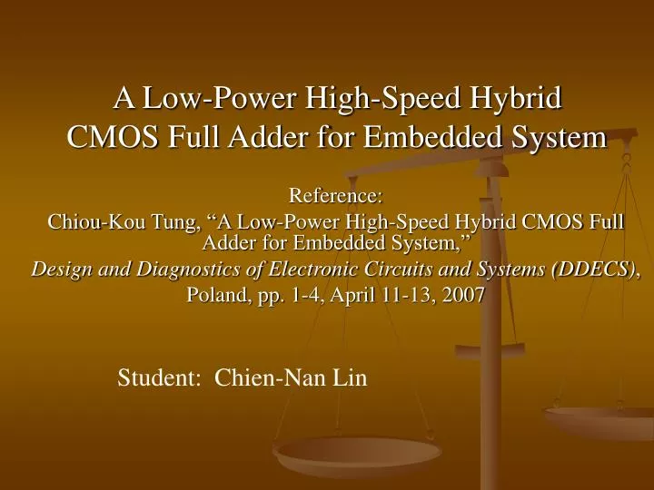 a low power high speed hybrid cmos full adder for embedded system