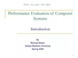Performance Evaluation of Computer Systems Introduction