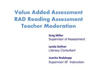 Value Added Assessment RAD Reading Assessment Teacher Moderation