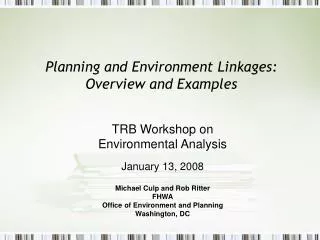 Planning and Environment Linkages: Overview and Examples