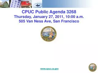CPUC Public Agenda 3268 Thursday, January 27, 2011, 10:00 a.m. 505 Van Ness Ave, San Francisco