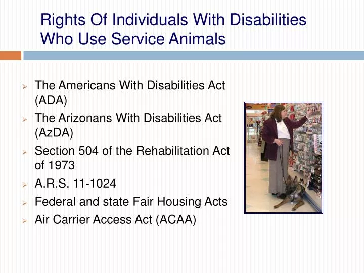 rights of individuals with disabilities who use service animals