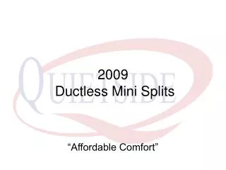 2009 Ductless Mini Splits