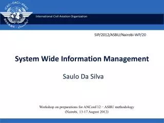 System Wide Information Management